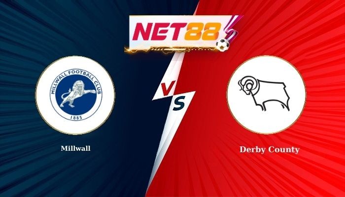 NET88 Soi Kèo, Nhận Định Bóng Đá Millwall vs Derby County 2h45 - 11-03-2026