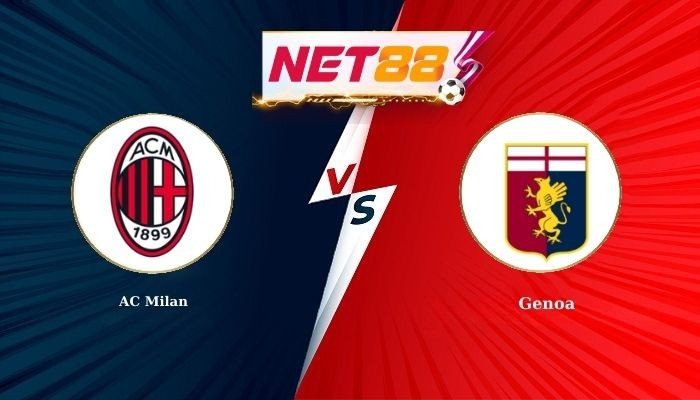 NET88 Soi Kèo, Nhận Định Bóng Đá AC Milan vs Genoa 2h45 - 09-01-2026