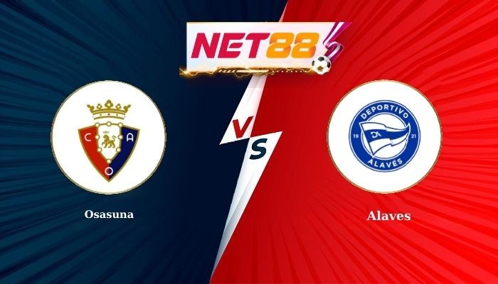 NET88 Soi Kèo, Nhận Định Bóng Đá Osasuna vs Alaves 0h30 - 21-12-2025