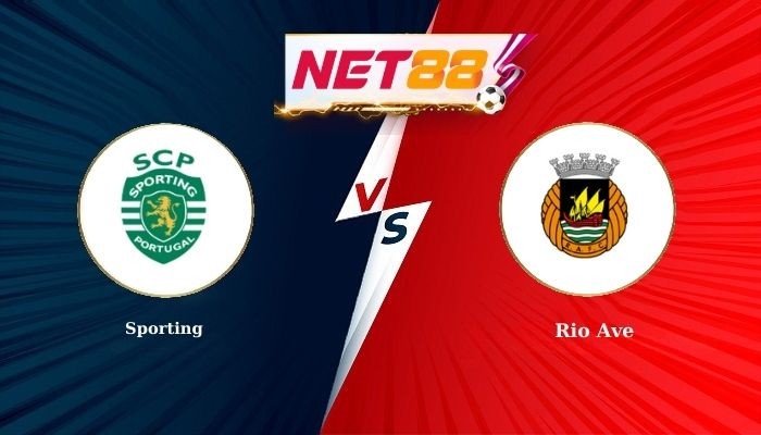 NET88 Soi Kèo, Nhận Định Bóng Đá Sporting vs Rio Ave 3h30 - 29-12-2025