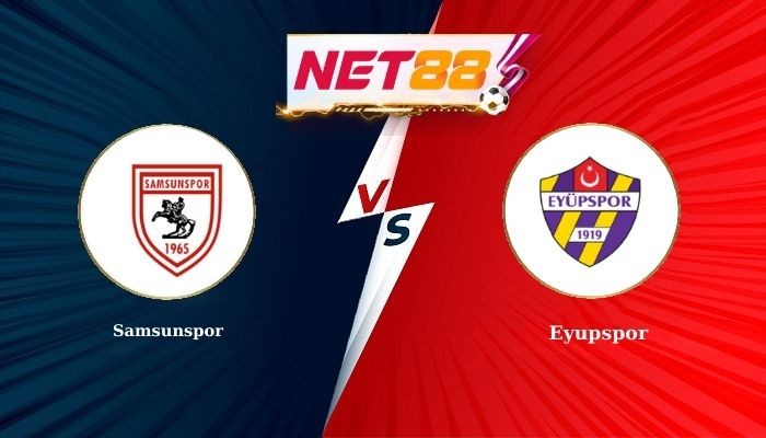 NET88 Soi Kèo, Nhận Định Bóng Đá Samsunspor vs Eyupspor 0h30 - 25-12-2025