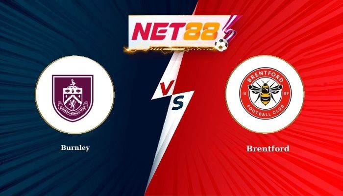 NET88 Soi Kèo, Nhận Định Bóng Đá Burnley vs Brentford 22h00 - 28-02-2026