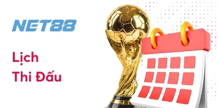 NET88 Lịch thi đấu